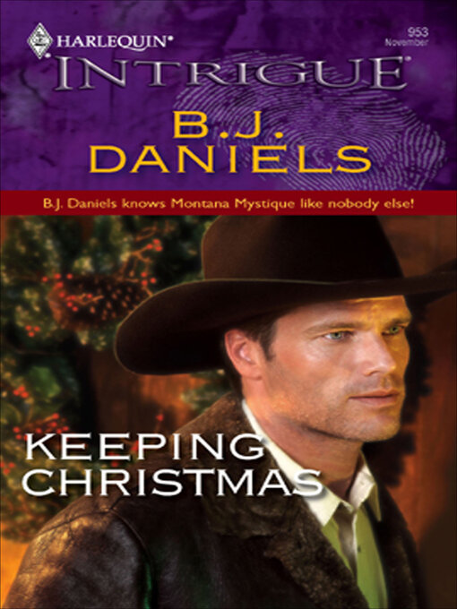 Title details for Keeping Christmas by B. J. Daniels - Available